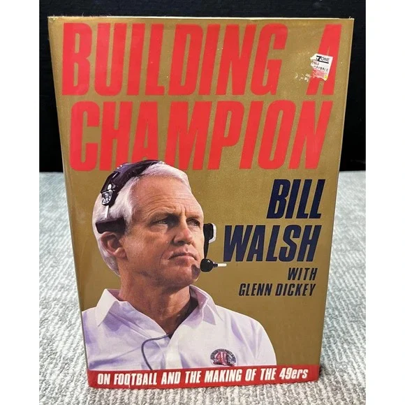 Vintage Building A Champion Bill Walsh‎ 49ers St Martins Press Gold HC 1990 NFL