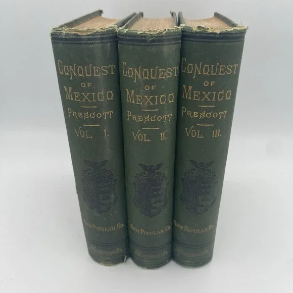1873 History Of The Conquest Of Mexico William H.‎ Prescott Vol. 1-3 Illustrated