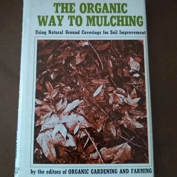 Vintage The organic way to mulching 1974