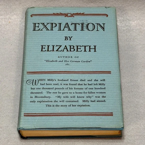 Vintage 1929 First Edition Expiation by Elizabeth von Arnim HC DJ Doubleday