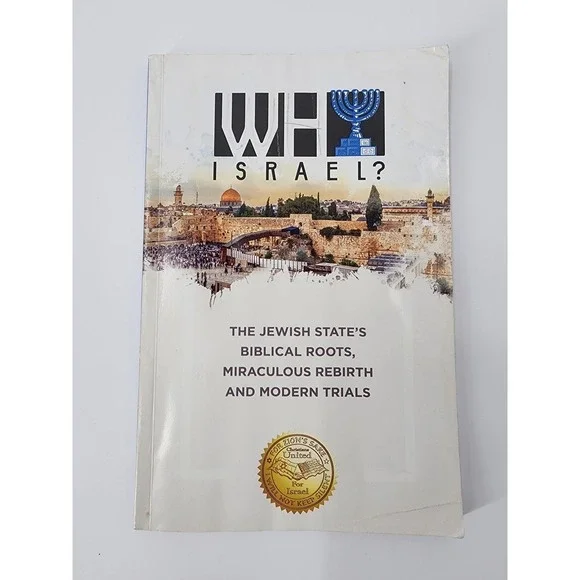 Why Israel? CUFI Christians United for Israel Biblical Roots Modern Trials Book