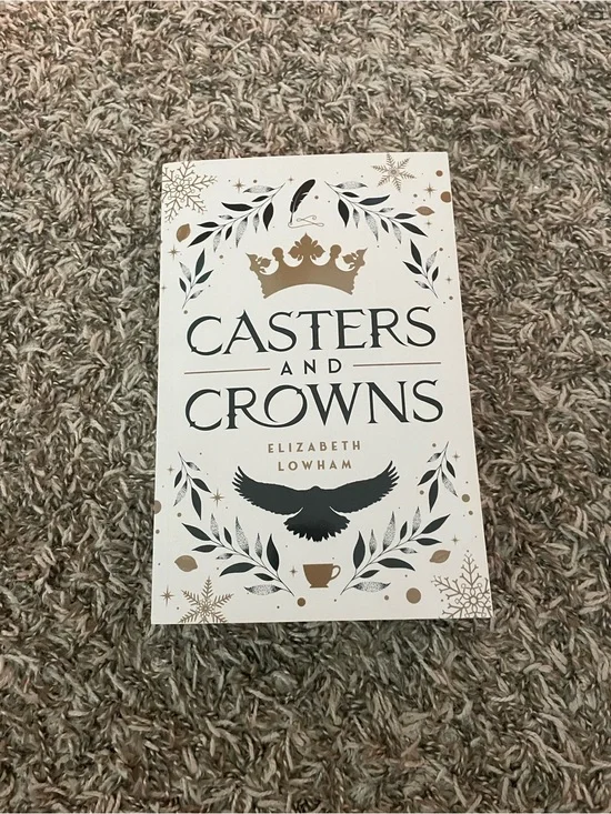 Casters and Crowns by Elizabeth Lowham — White & Gold Cover
