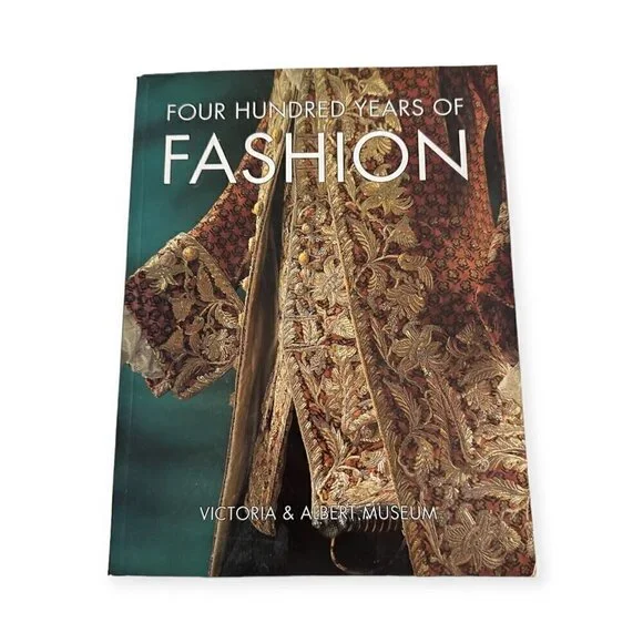 Four Hundred Years of‎ Fashion by Natalie Rothstein (1992, Paperback)