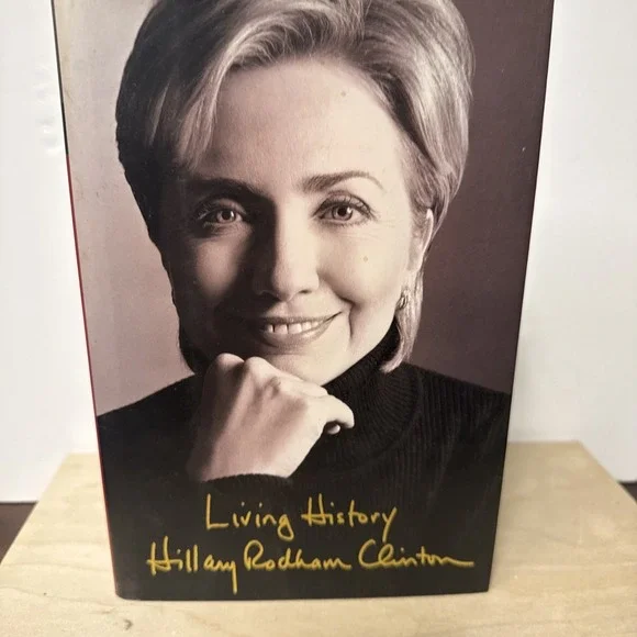 Living History by Hillary Clinton‎ (2003, Hardcover)