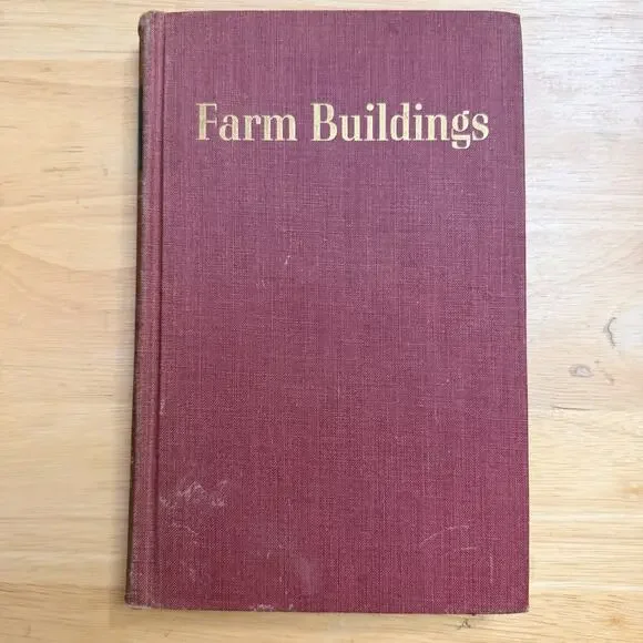 Farm Buildings by John C Wooley Hardcover Book 2nd Edition Vintage 1946