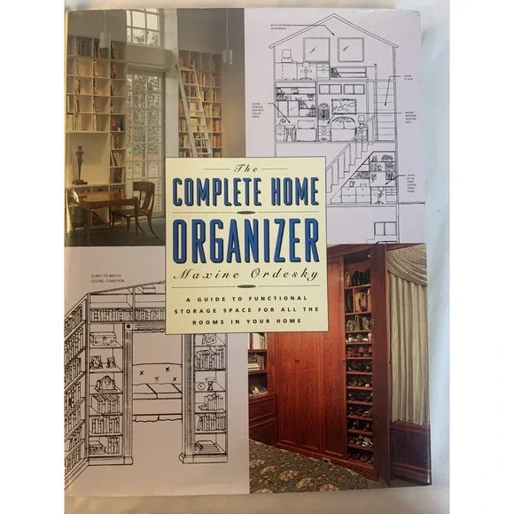 The Complete Home Organizer Maxine Ordesky 1993 HC Storage Organization Book