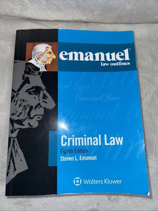 Emanuel Law Outlines Criminal Law Eighth Edition Steven Emanuel Wolters Kluwer