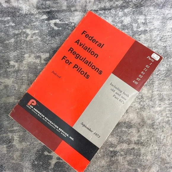 Federal Aviation Regulations for Pilots 1973 Vintage FAA Handbook PB