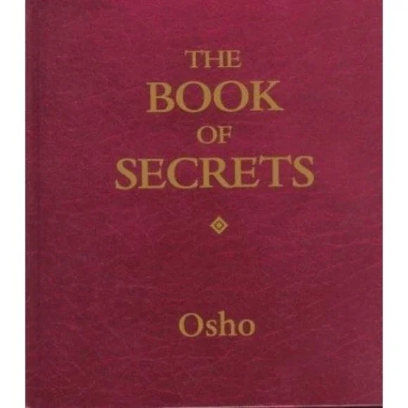 The Book of Secrets, Osho, 112 Keys to Mysteries Within Very Good/Excellent Book