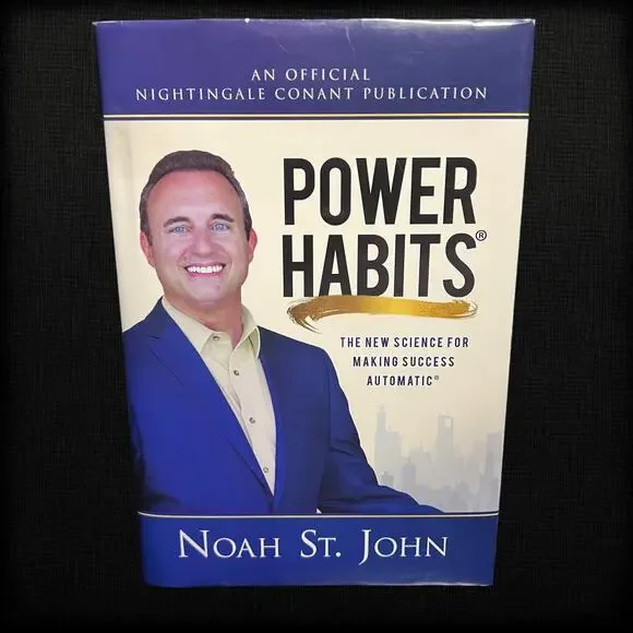 Power Habits: The New Science for‎ Making Success Automatic