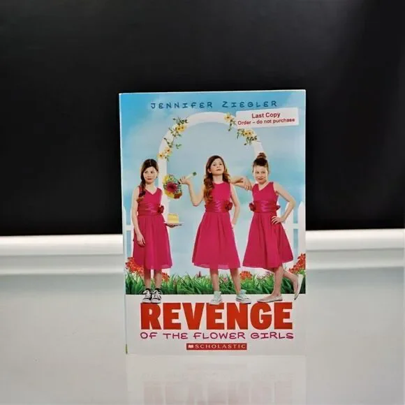 Revenge of the Flower Girls By Jennifer Ziegler 2014 Scholastic Paperback