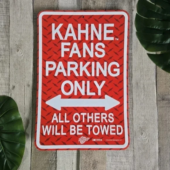 NASCAR | Kasey Kahne Fans Parking Only Sign