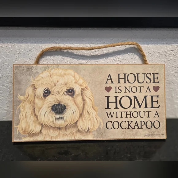 3/$20 Cockapoo 'This House Is Not A Home Without A Dog' Wall Decor Sign