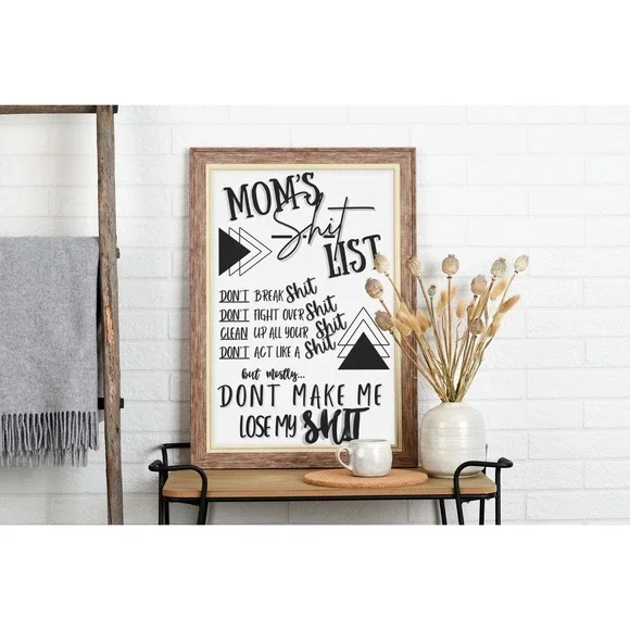 Mom's‎ Sh*t List Funny Wall Art Print, Home Decor, Gift for Mom, Quote