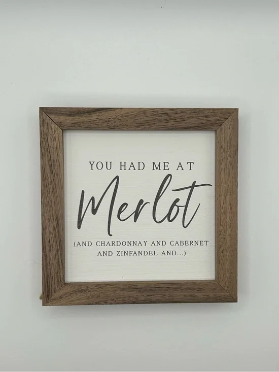 🆕 You Had Me At Merlot… Small Framed Wall Sign with Wood Finish Frame 🍷