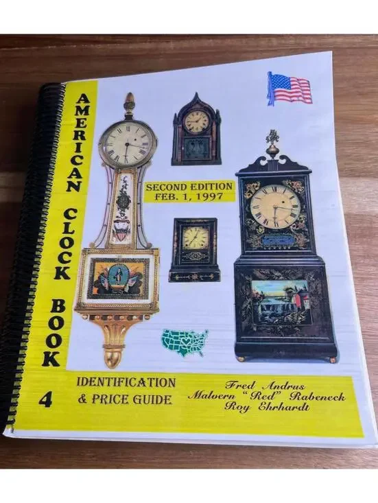American Clock Book 4 - Identification & Price Guide - Second Edition Feb 1, 199