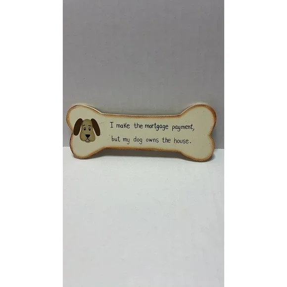 Vintage‎ Dog Bone Shaped Wall Plaque with Humorous Quote