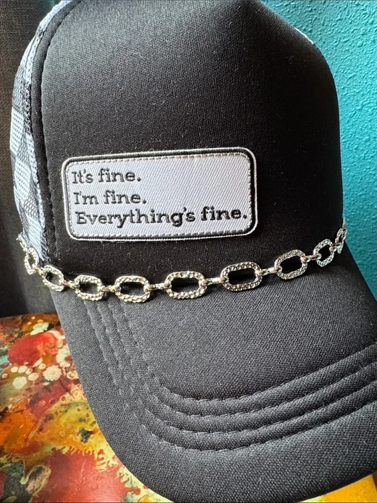 Black Trucker Hat with 'It's fine. I'm fine. Everything's fine.'