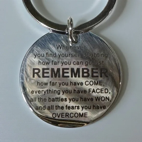 Inspirational‎ Quote Keychain Silver Tone Engraved Motivational REMEMBER Charm