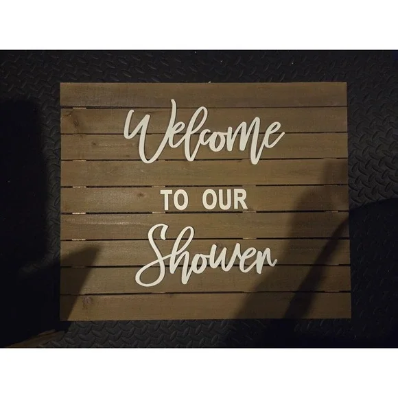 Welcome To Our Shower Sign