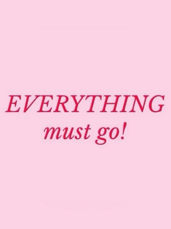 EVERYTHING MUST GO 🚨BUY NOW🚨