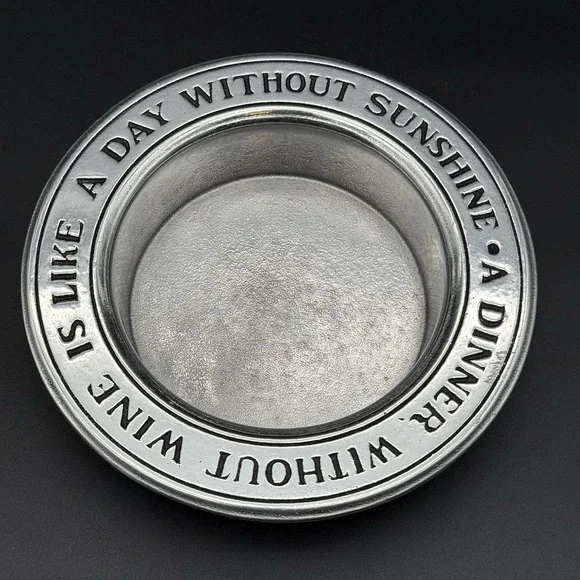 Wilton‎ Pewter Wine Bottle Coaster Dinner Without Wine Like Day Without Sunshine