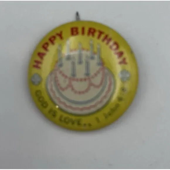1970S Happy Birthday God Is Love One John‎ 4.8 Button Vintage 2509