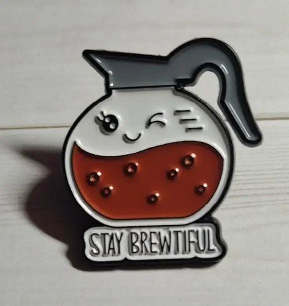 Coffee Lover Pin Stay Brewtiful Coffee Pot Lapel Hat Badge