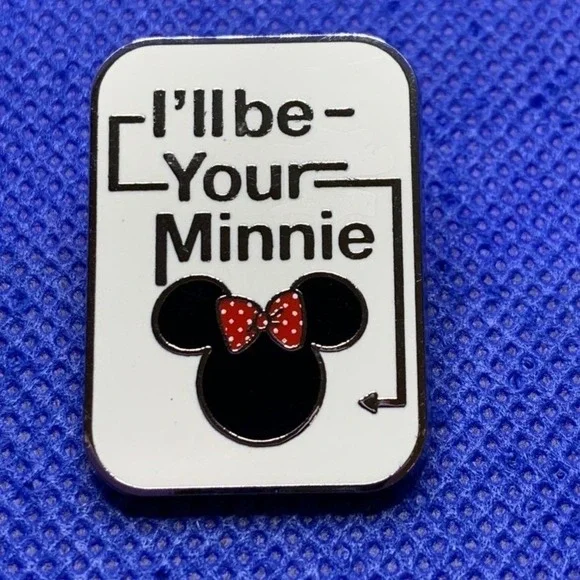 I'll be your Minnie Disney trading pin WDW Mickey Mouse Sign