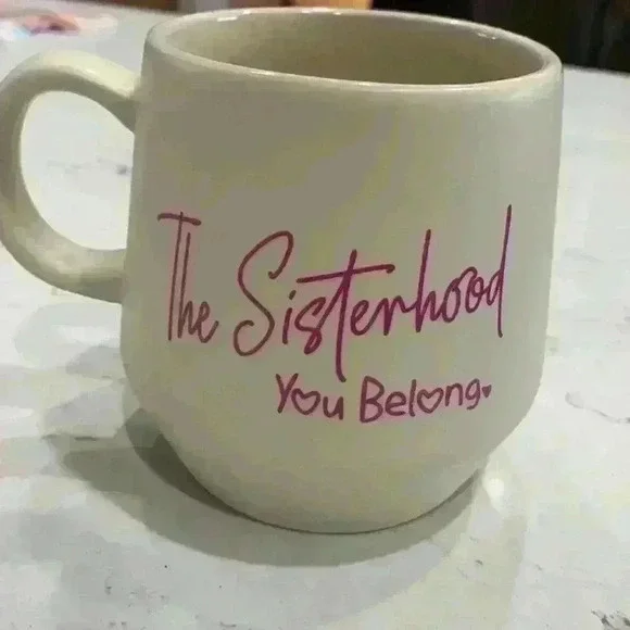 Sisterhood Coffee Mug 🍰