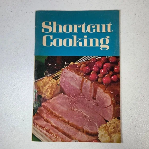 Shortcut Cooking Meredith Corporation 1969 First Printing Vintage Cookbook