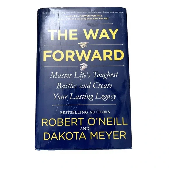 The Way Forward:‎ Master Life's Toughest Battles and Create Your Lasting Legacy