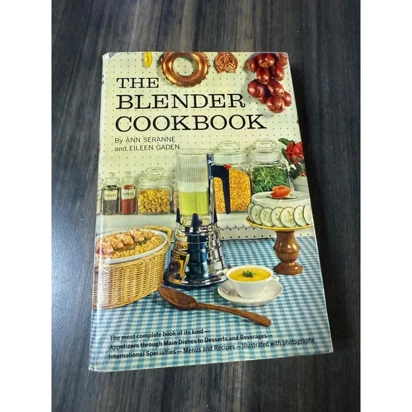 The Blender Cookbook by Ann‎ Seranne Eileen Gaden 1961 Vintage Hardcover