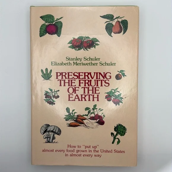 73' Preserving the‎ Fruits of the Earth Cook Book