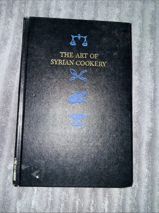 The Art of Syrian Cookery Hardcover Cookbook - Helen Corey