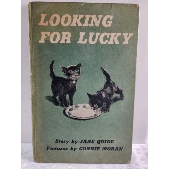 Looking for Lucky Jane Quigg 1946 Children's Book Illustrated by Connie Moran HC