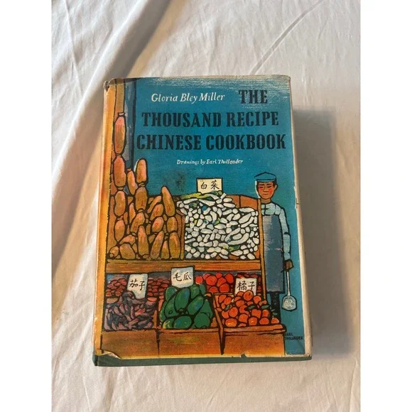 Gloria Bley Miller The Thousand Recipe Chinese Cookbook 1967 Hardcover