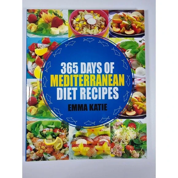365 Days of Mediterranean Diet Recipes Emma Katie Cookbook Healthy Eating 2019