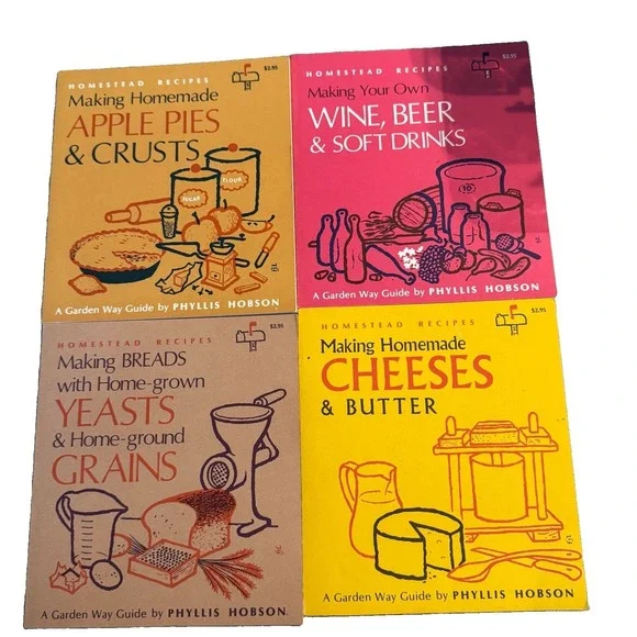 4 Homestead Recipes Phyllis Hobson Garden Way Guides Yeast/Grain Cheese Pie Wine