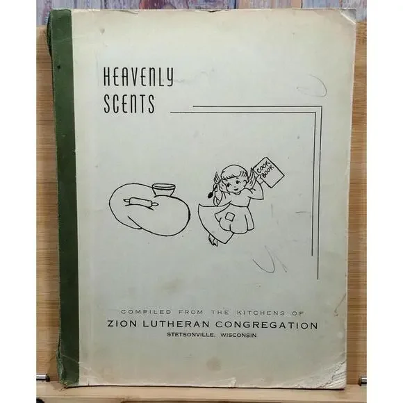 Heavenly Scents Cook Book - Vintage‎ Community Cookbook