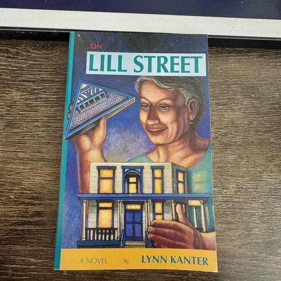 On Lill Street Lynn‎ Kanter Lesbian Feminist Fiction Novel Trade Paperback Book