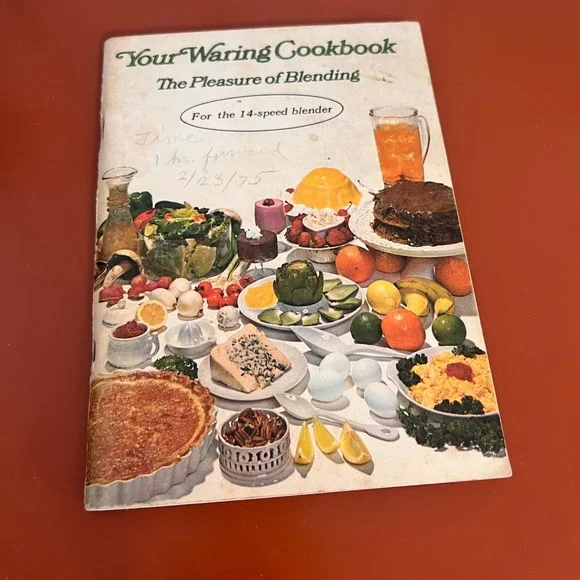Vintage 1973 Waring Blender Cookbook‎ The Pleasure of Blending 14 Speed Recipes
