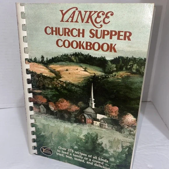 Yankee Church Supper Cookbook —‎ 1988 / 375 RECIPES / 241 PAGES