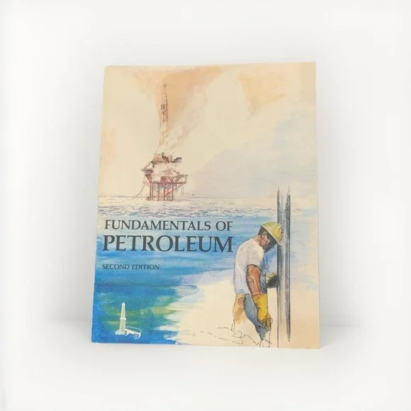 Fundamentals of Petroleum Second Edition 1981 Mildred Gerding Like New Paperback