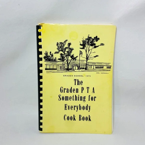 The Graden PTA Something For Everybody Cookbook 1973 70s‎ Parkville Missouri MO