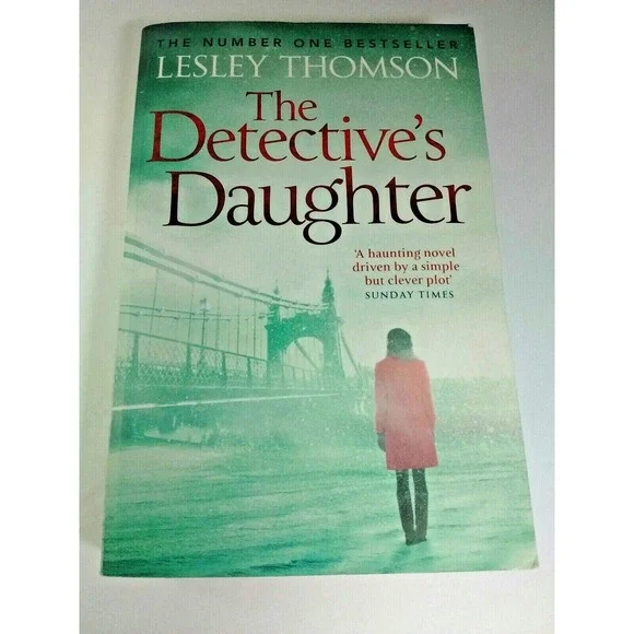 The Detective's Daughter Ser.: The Detective's Daughter 2013‎ by Lesley Thomson