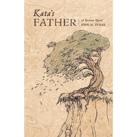 Kata's Father: A Bosnian Novel