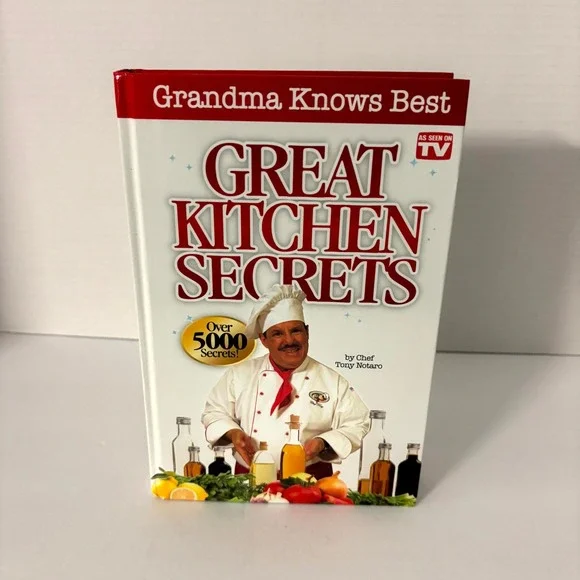 Grandma Knows Best Great Kitchen Secrets Tony Notaro Hardcover 5000 Tips Book