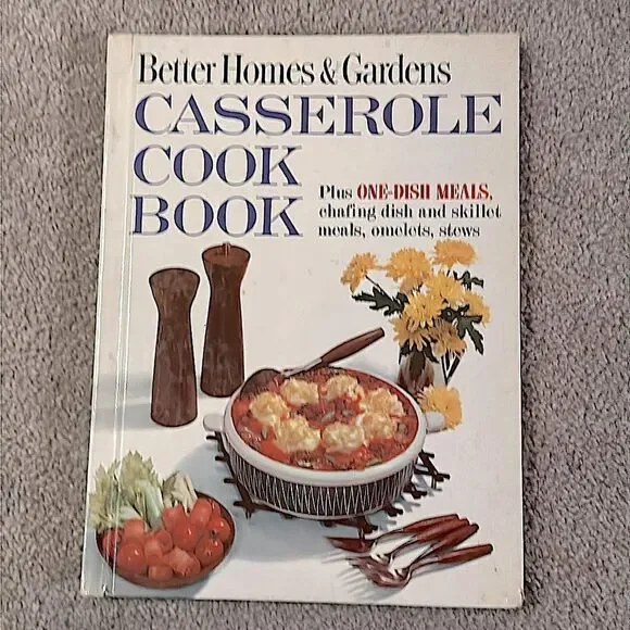 Vintage Better Homes & Gardens Casserole Cook Book!