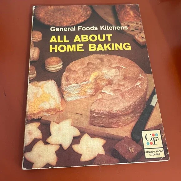 Vintage 1963 General Foods Kitchens All About Home Baking Cookbook 6th Edition